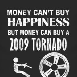 Money Cant Buy Happiness 2009 Chevy Tornado Dark Distressed T Shirt