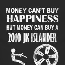 Money Cant Buy Happiness 2010 JK Islander Dark Distressed T Shirt