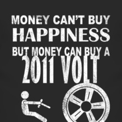 Money Cant Buy Happiness 2011 Chevy Volt Dark Distressed T Shirt