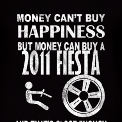 Money Cant Buy Happiness 2011 Fiesta Dark Distressed T Shirt