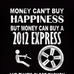 Money Cant Buy Happiness 2012 Chevy Express Dark Distressed T Shirt
