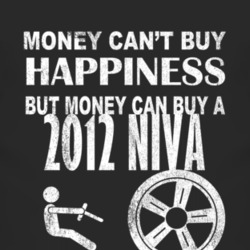 Money Cant Buy Happiness 2012 Chevy Niva Dark Distressed T Shirt