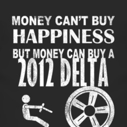 Money Cant Buy Happiness 2012 Chrysler Delta Dark Distressed T Shirt