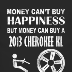 Money Cant Buy Happiness 2013 Cherokee KL Dark Distressed T Shirt