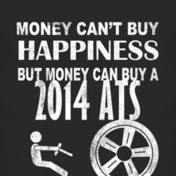 Money Cant Buy Happiness 2014 Cadillac ATS Dark Distressed T Shirt
