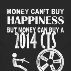 Money Cant Buy Happiness 2014 Cadillac CTS Dark Distressed T Shirt