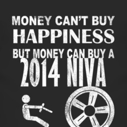 Money Cant Buy Happiness 2014 Chevy Niva Dark Distressed T Shirt