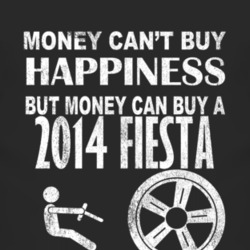 Money Cant Buy Happiness 2014 Fiesta Dark Distressed T Shirt