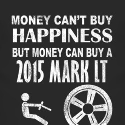 Money Cant Buy Happiness 2015 Lincoln Mark LT Dark Distressed T Shirt