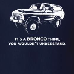 1978 Bronco Side View With Slogan Dark Color T Shirt