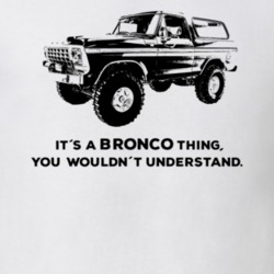 1978 Bronco Side View With Slogan Light Color T Shirt