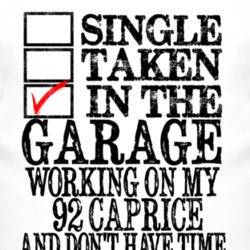 Single Taken In the Garage Working On 1992 Chevy Caprice Light T Shirt