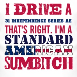 I Drive A 1931 Chevy Independence Series AE Standard American Sumbitch