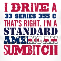 I Drive A 1933 Cadillac Series 355 C Standard American Sumbitch T Shir