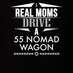 Real Moms Drive A 55 Nomad Wagon Dark Color T Shirt