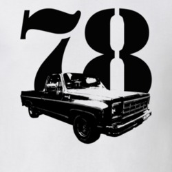 1978 C10 K10 Pickup Truck Three Quarter View With Year White T Shirt