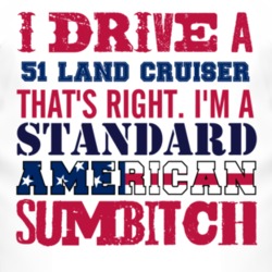 I Drive A 1951 Studebaker Land Cruiser Standard American Sumbitch T Sh
