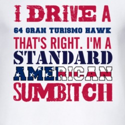 I Drive A 1964 Studebaker Gran Turismo Hawk Standard American Sumbitch
