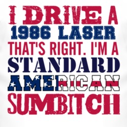 I Drive A 1986 Chrysler Laser Standard American Sumbitch T Shirt