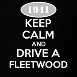 Keep Calm And Drive A 1941 Fleetwood Funny Car Lover T Shirt
