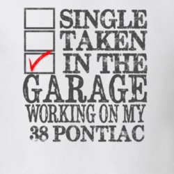 Single Taken In The Garage 1938 Pontiac No Slogan Light Color T Shirt