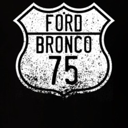 1975 Bronco Distressed Highway Route Sign T Shirt