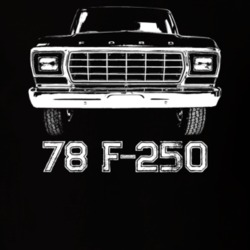 1978 F 250 Grill View With Model Year Dark Color T Shirt
