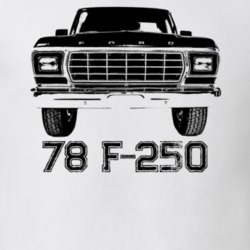 1978 F 250 Grill View With Model Year Light Color T Shirt