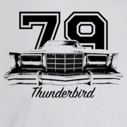 1979 Thunderbird Grill View With Year And Model Name Light Color T Shi