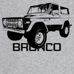 1976 Bronco Three Quarter Angle View With Model Name Light Color T Shi