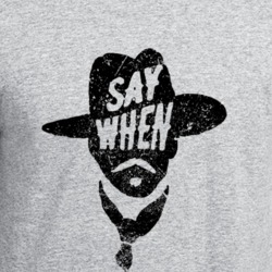 Doc Holliday Say When Rodgers Tombstone Parody Faded Look Light Color 