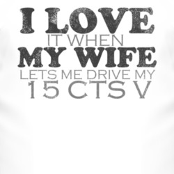I Love It When My Wife Lets Me Drive My 2015 Cadillac CTS V Funny Dist