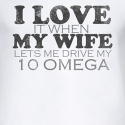 I Love It When My Wife Lets Me Drive My 2010 Chevy Omega Funny Distres