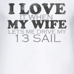I Love It When My Wife Lets Me Drive My 2013 Chevy Sail Funny Distress
