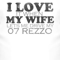 I Love It When My Wife Lets Me Drive My 2007 Chevy Rezzo Funny Distres