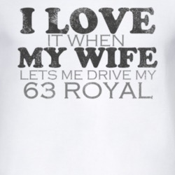 I Love It When My Wife Lets Me Drive My 1963 Chrysler Royal Funny Dist
