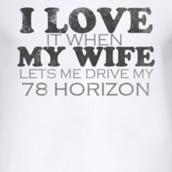 I Love It When My Wife Lets Me Drive My 1978 Chrysler Horizon Funny Di
