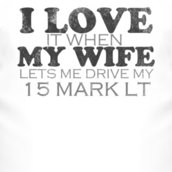 I Love It When My Wife Lets Me Drive My 2015 Lincoln Mark LT Funny Dis