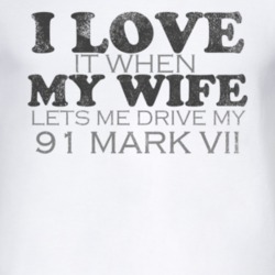 I Love It When My Wife Lets Me Drive My 1991 Lincoln Mark VII Funny Di
