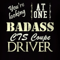 You Are Looking At One Badass Cadillac Cts Coupe Driver Distressed Loo