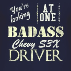 You Are Looking At One Badass Chevy Chevy S3X Driver Distressed Look D