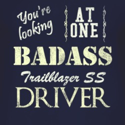 You Are Looking At One Badass Chevy Trailblazer Ss Driver Distressed L