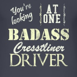 You Are Looking At One Badass Cresstliner Driver Distressed Look Dark 