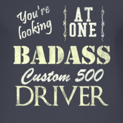 You Are Looking At One Badass Custom 500 Driver Distressed Look Dark T