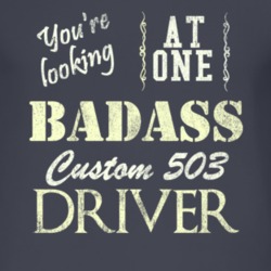 You Are Looking At One Badass Custom 503 Driver Distressed Look Dark T