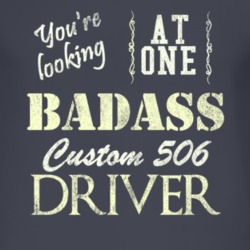 You Are Looking At One Badass Custom 506 Driver Distressed Look Dark T