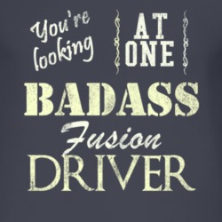 You Are Looking At One Badass Fusion Driver Distressed Look Dark T Shi
