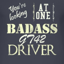 You Are Looking At One Badass Gt42 Driver Distressed Look Dark T Shirt