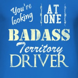 You Are Looking At One Badass Territory Driver Distressed Look Dark T 