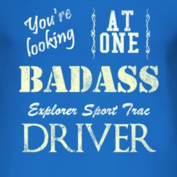 You Are Looking At One Badass Explorer Sport Trac Driver Distressed Lo